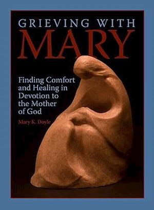 Grieving with Mary