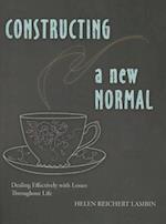 Constructing a New Normal