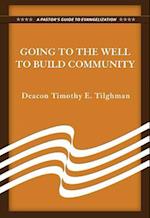 Going to the Well to Build Community