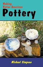 Making Native American Pottery