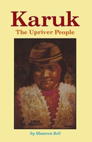 Karuk The Upriver People