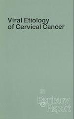 Viral Etiology of Cervical Cancer