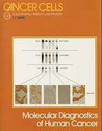 Molecular Diagnostics of Human Cancer