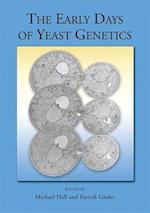 The Early Days of Yeast Genetics