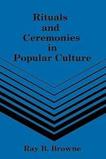 Rituals and Ceremonies in Popular Culture