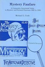 Mystery Fanfare: A Composite Annotated Index to Mystery and Related Fanzines 1963-1981 