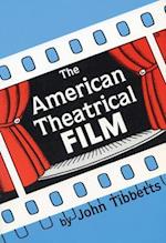 American Theatrical Film: Stages of Development 