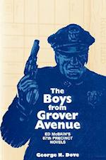 Boys from Grover Avenue: Ed McBain's 87th Precinct Novels 