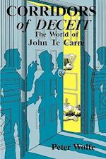 Corridors of Deceit: The World of John Le Carre 