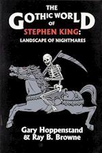 Gothic World of Stephen King