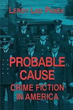 Probable Cause: Crime Fiction in America 