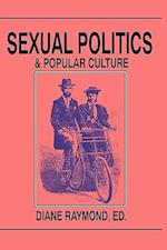 Sexual Politics and Popular Culture