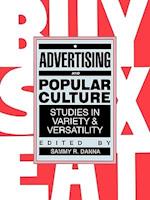 Advertising & Popular Culture: Studies in Variety and Versatility 