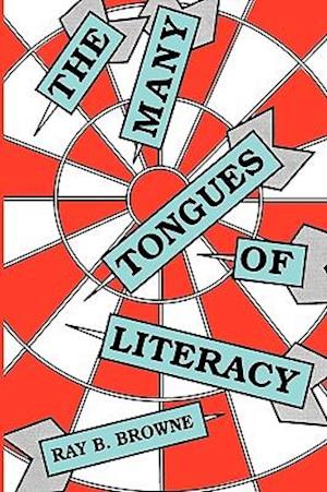 The Many Tongues of Literacy