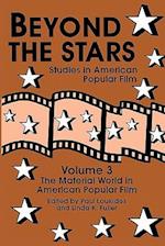 Beyond the Stars 3: The Material World in American Popular Film 
