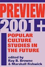 Preview 2001]: Popular Culture Studies in the Future 