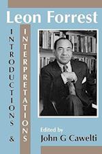 Leon Forrest: Introductions and Interpretations 