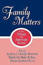 Family Matters in the British and American Novel