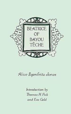 Beatrice of Bayou Teche