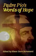 Padre Pio's Words of Hope