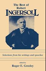 The Best of Robert Ingersoll