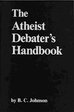 The Atheist Debater's Handbook