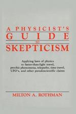 A Physicist's Guide to Skepticism