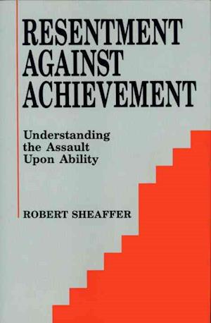 Resentment Against Achievement