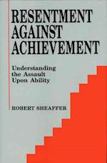 Resentment Against Achievement