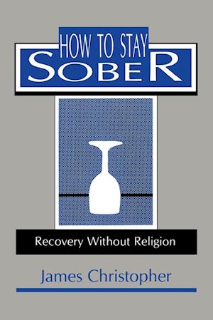How to Stay Sober