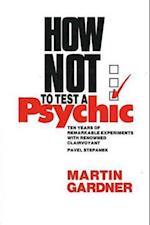 How Not to Test a Psychic