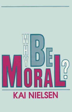 Why Be Moral?