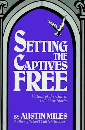 Setting the Captives Free