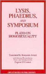 Lysis, Phaedrus, and Symposium