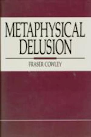 METAPHYSICAL DELUSION