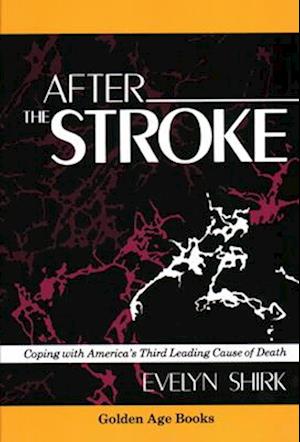 AFTER THE STROKE