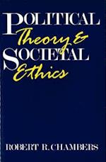 Political Theory And Societal Ethics