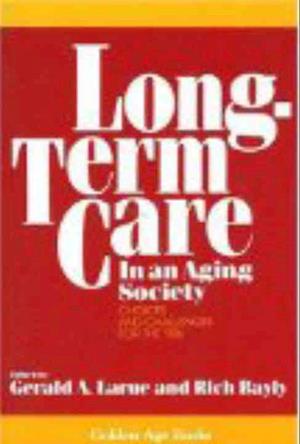 LONGTERM CARE IN AN AGING SOCIETY