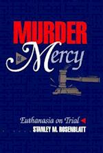 MURDER OF MERCY 