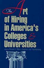 ART OF HIRING IN AMERICAS COLLEGES AND U 