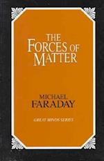 FORCES OF MATTER 