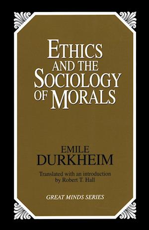 Ethics And The Sociology Of Morals