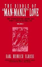 The Riddle of Man-Manly Love
