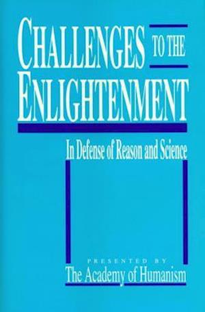 Challenges to the Enlightenment