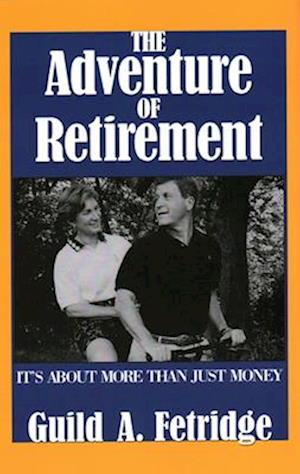 ADVENTURE OF RETIREMENT