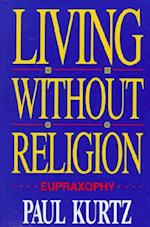Living Without Religion