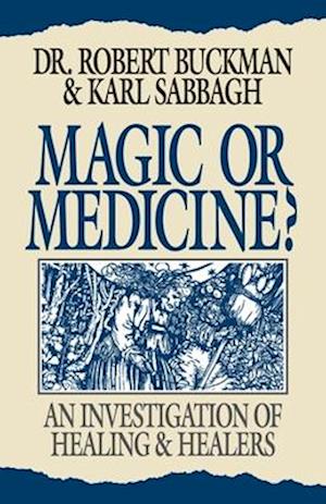 MAGIC OR MEDICINE