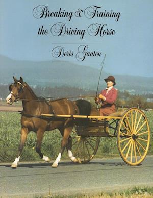 Breaking and Training the Driving Horse