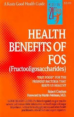 The Health Benefits of FOS