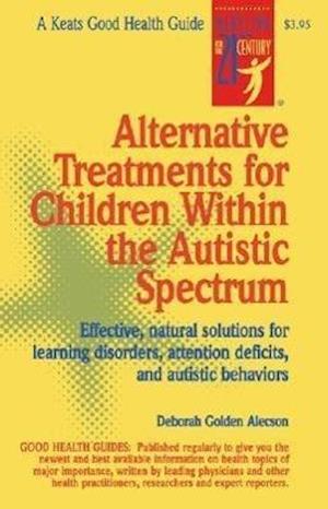 Alternative Treatments For Children Within The Autistic Spectrum